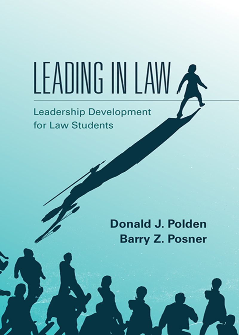Leading in Law: Leadership Development for Law Students