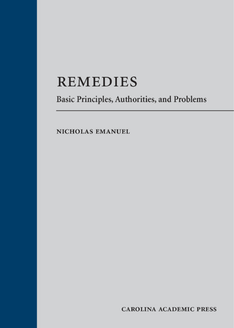 Remedies: Basic Principles, Authorities, and Problems