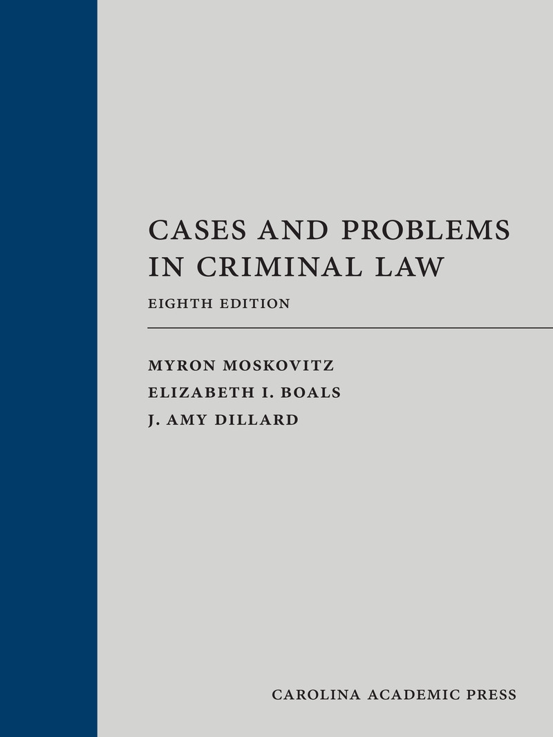 Cases and Problems in Criminal Law