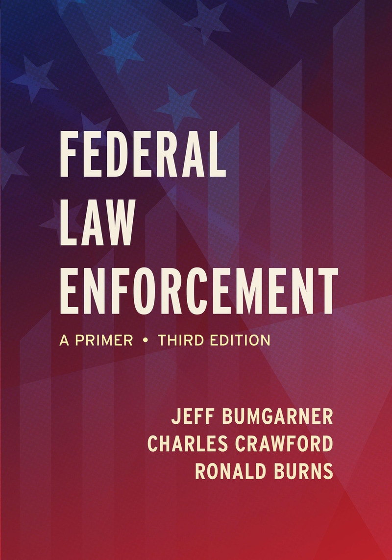 Federal Law Enforcement: A Primer