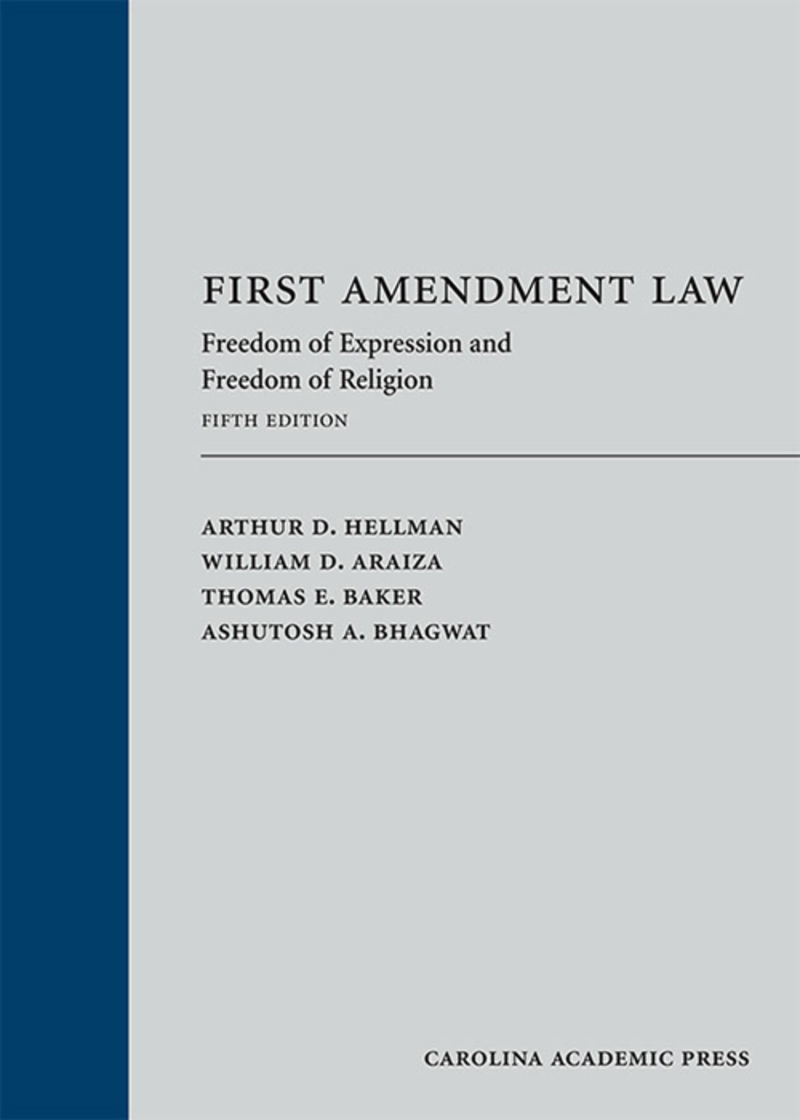 First Amendment Law: Freedom of Expression & Freedom of Religion