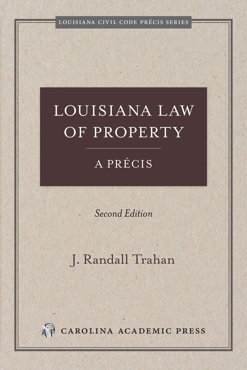 Louisiana Law of Property, A Précis Book cover