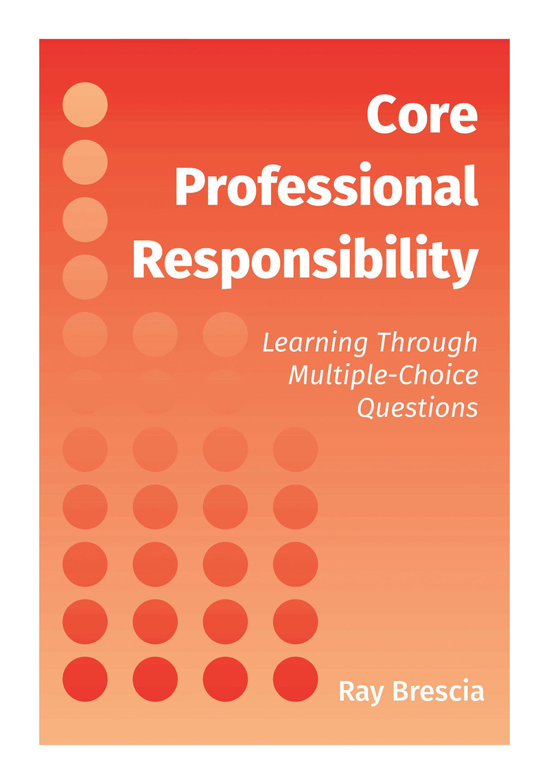 Core Professional Responsibility: Learning Through Multiple-Choice Questions