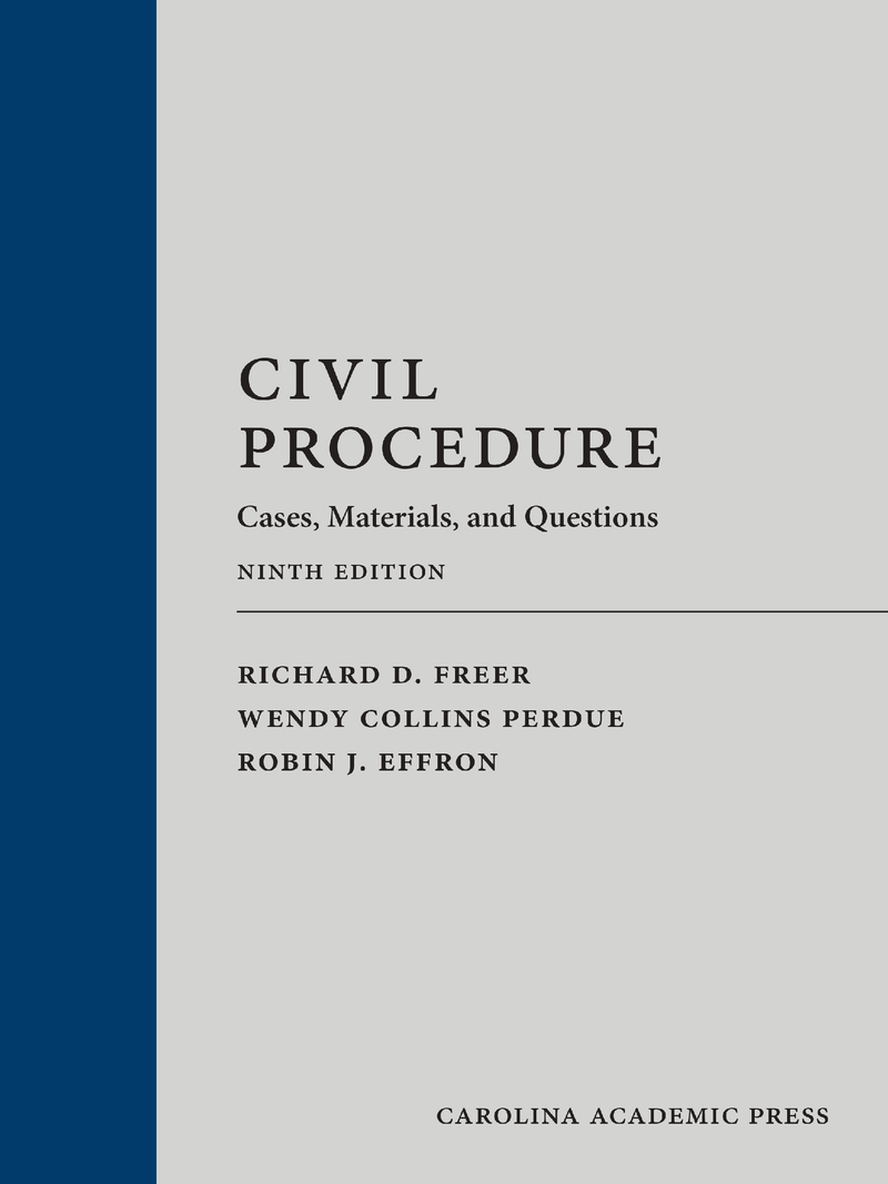 Civil Procedure: Cases, Materials and Questions