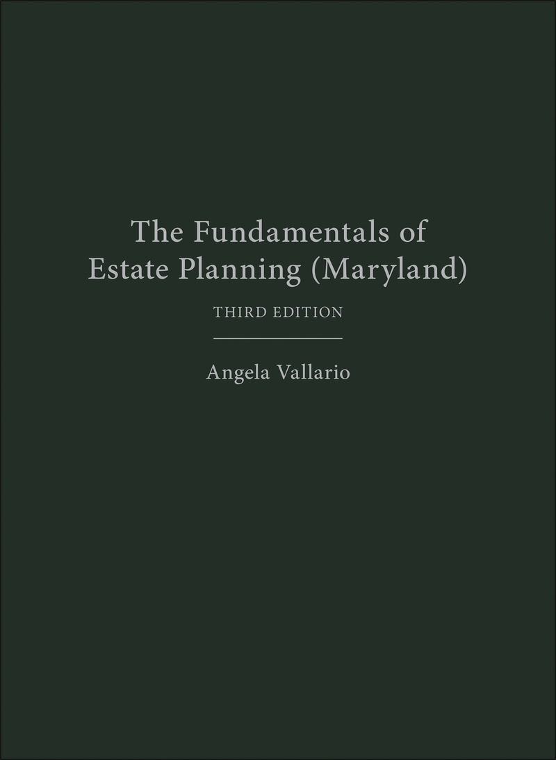 The Fundamentals of Estate Planning (Maryland)