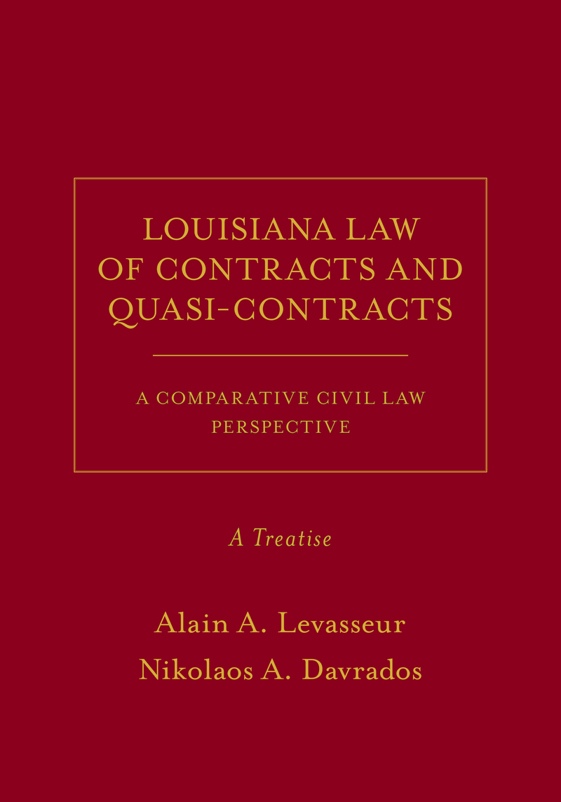 Louisiana Law of Contracts and Quasi-Contracts: A Comparative Civil Law Perspective, A Treatise book cover