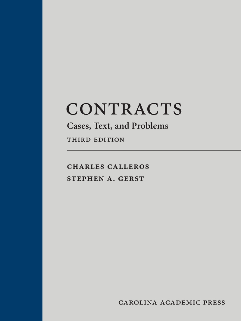 Contracts: Cases, Text, and Problems