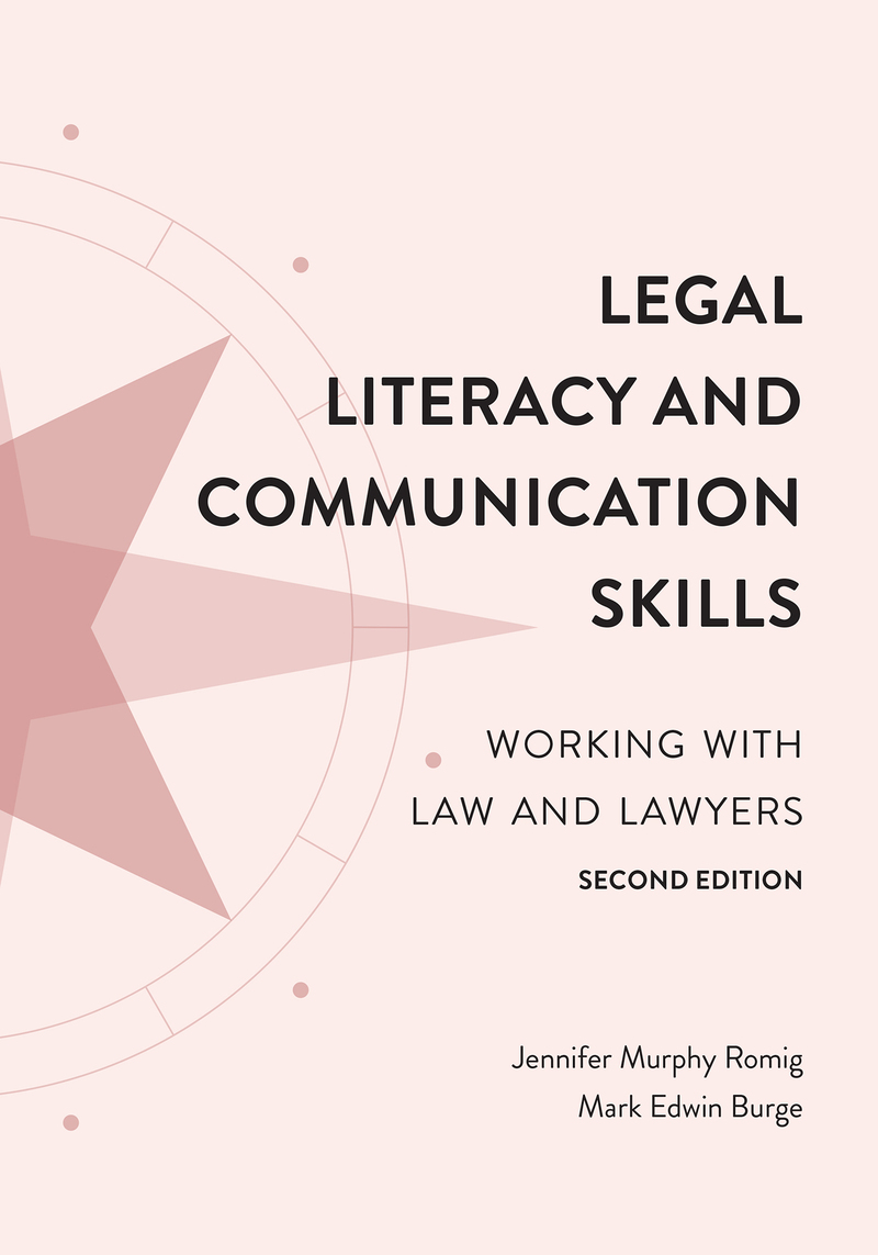 Legal Literacy and Communication Skills: Working with Law and Lawyers book cover
