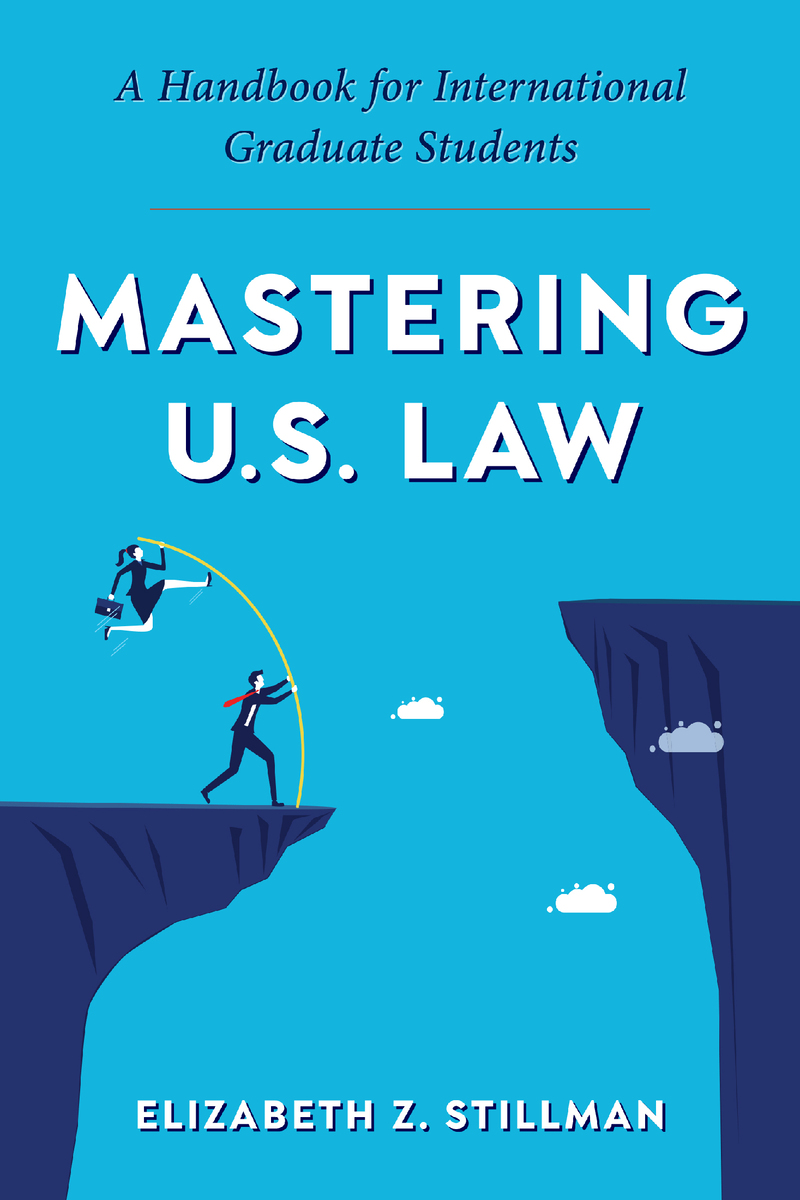 Mastering U.S. Law: A Handbook for International Graduate Students ebook cover