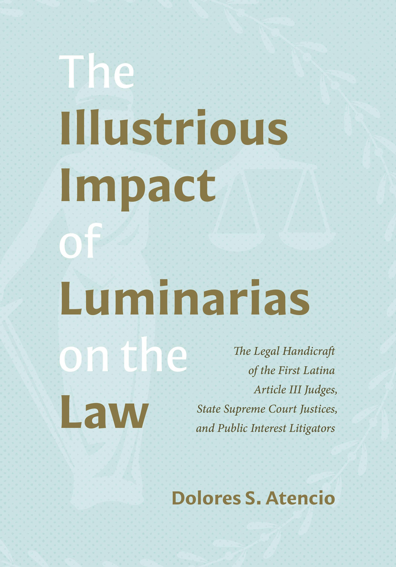 The Illustrious Impact of Luminarias on the Law ebook cover