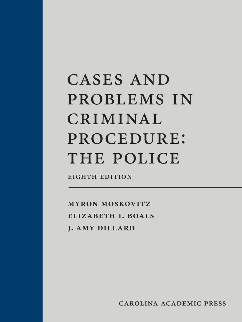 Cases and Problems in Criminal Procedure: The Police Book cover