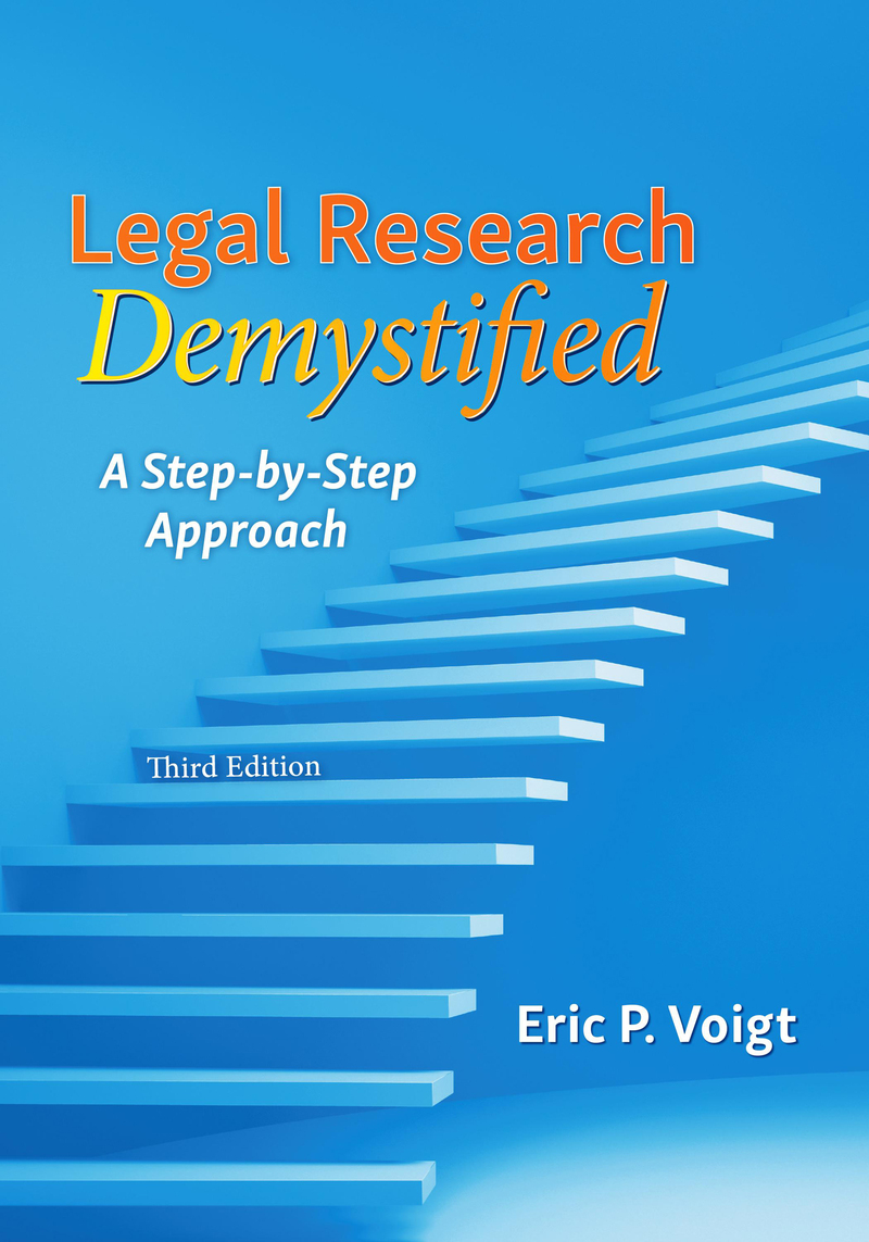Legal Research Demystified: A Step-by-Step Approach, Third Edition Book Cover