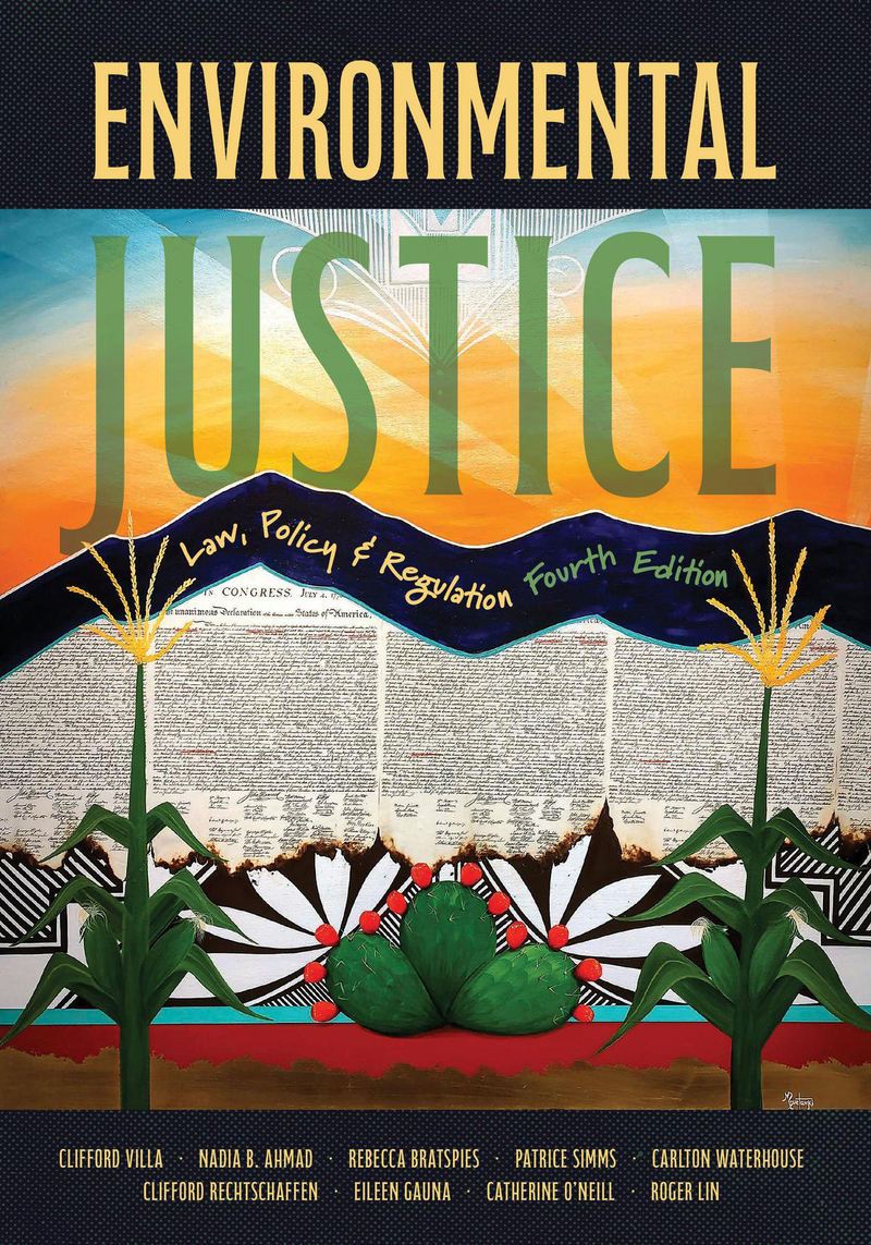 Environmental Justice: Law, Policy & Regulation