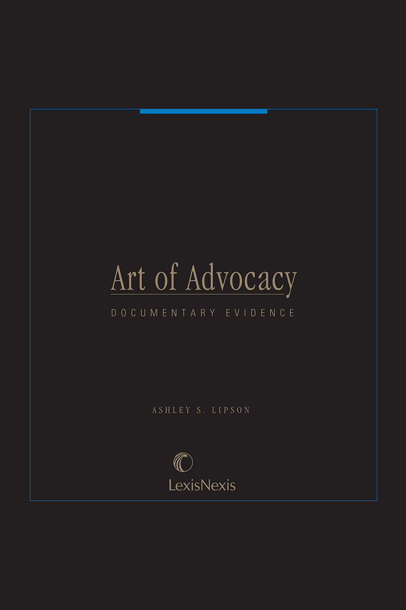 Art of Advocacy Series: Documentary Evidence