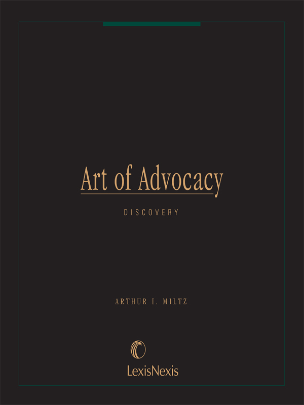 Art of Advocacy: Discovery