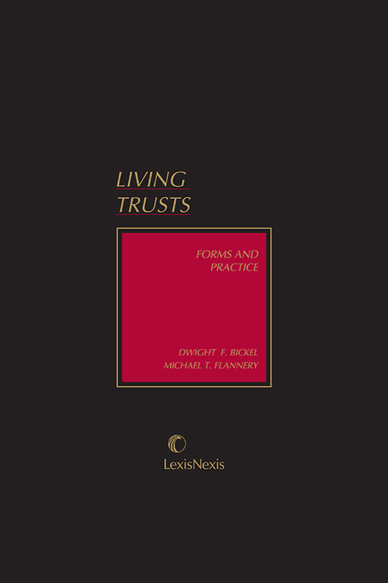 Living Trusts: Forms and Practice