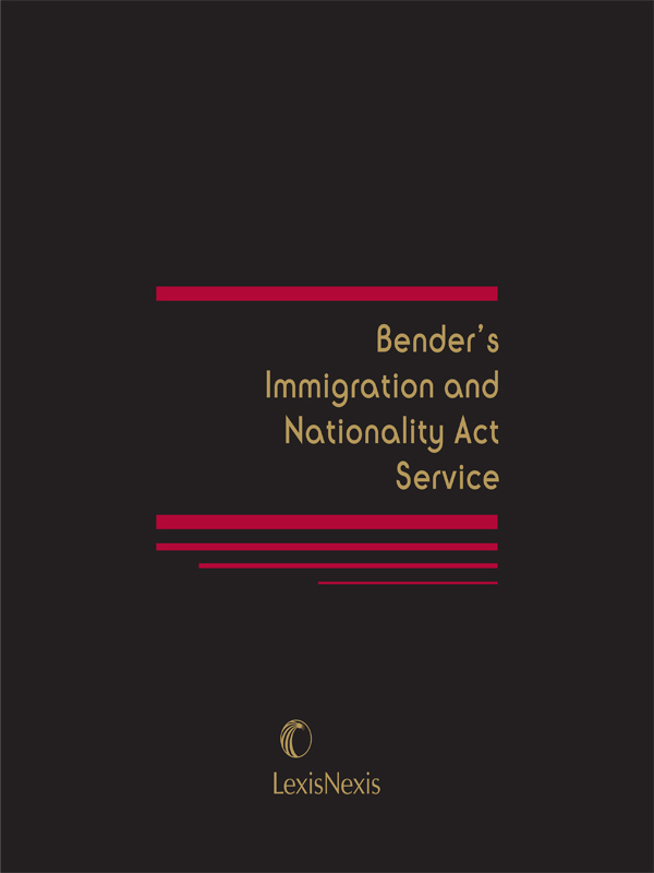 Bender's Immigration and Nationality Act Service