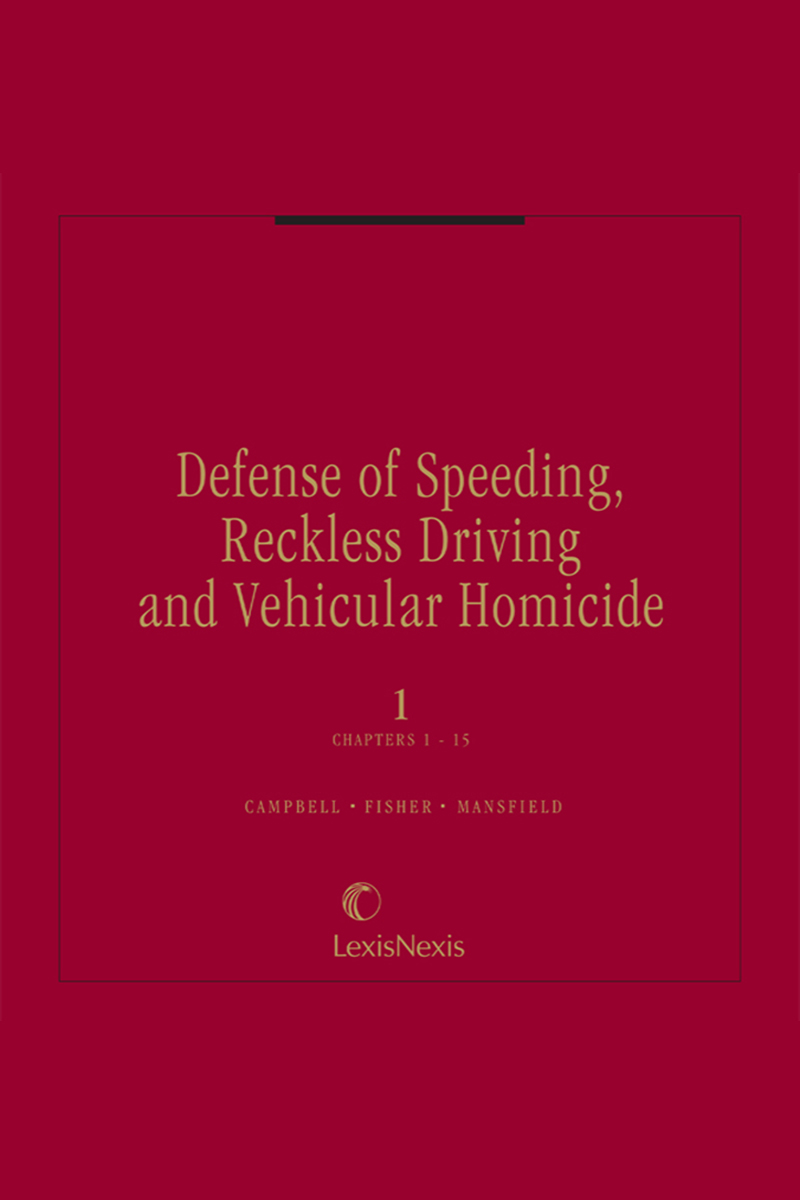 Defense of Speeding, Reckless Driving and Vehicular Homicide