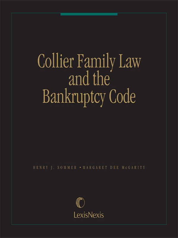 Collier Family Law and the Bankruptcy Code