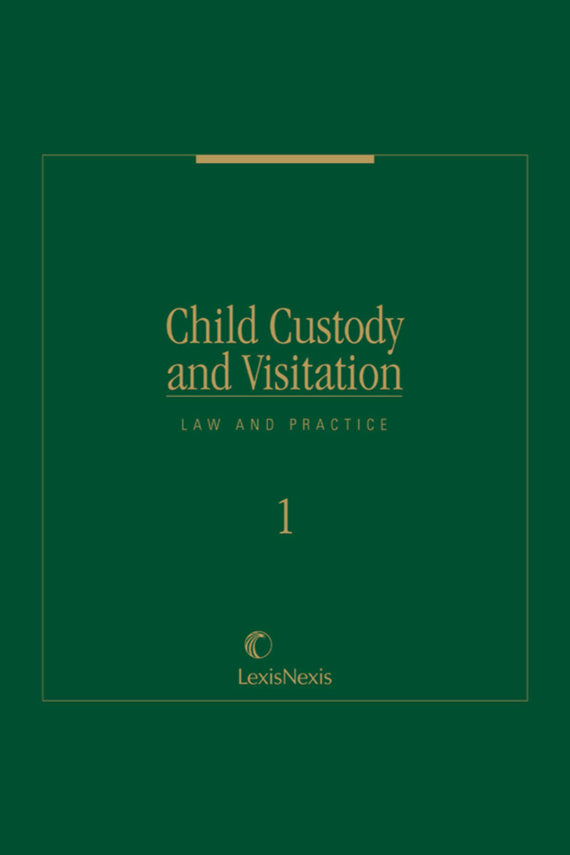 Child Custody and Visitation Law and Practice
