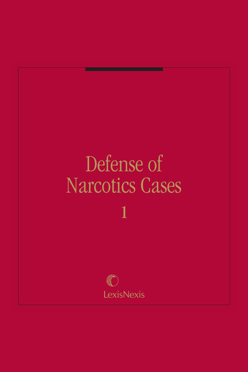 Defense of Narcotics Cases
