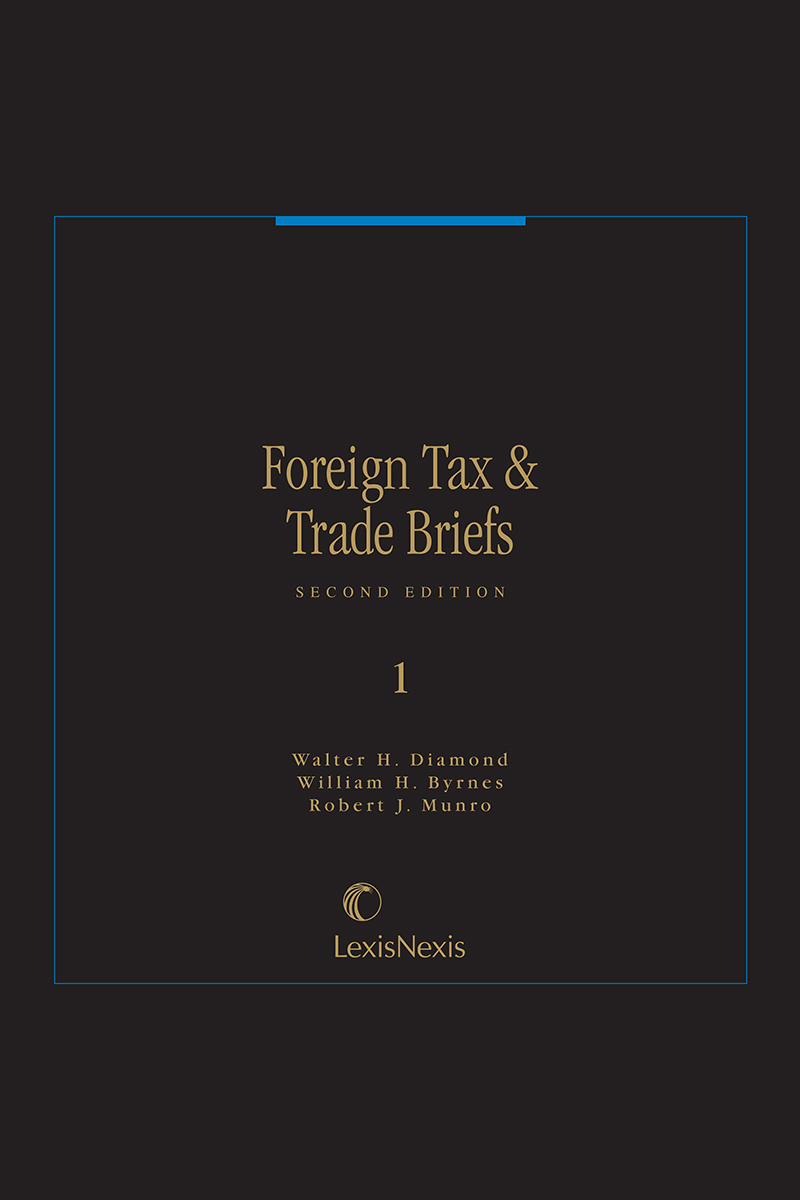 Foreign Tax & Trade Briefs