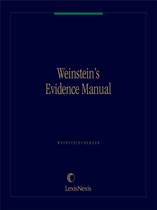 Weinstein's Evidence Manual