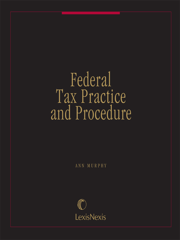 Federal Tax Practice and Procedure
