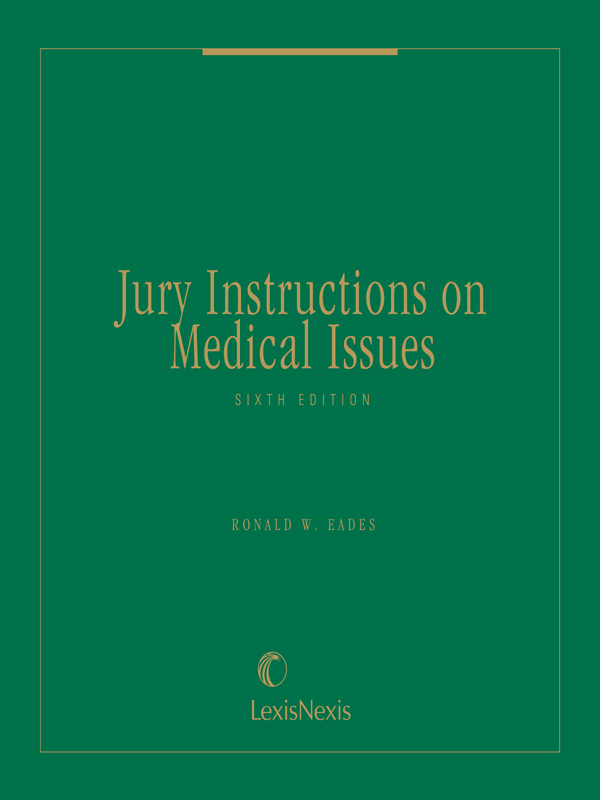 Jury Instructions on Medical Issues