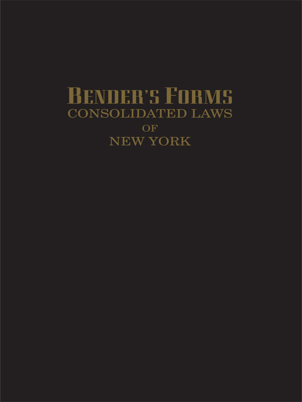 Bender's Forms for the Consolidated Laws of New York