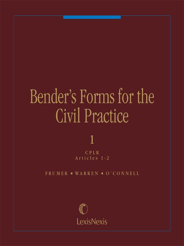Bender's Forms for the Civil Practice
