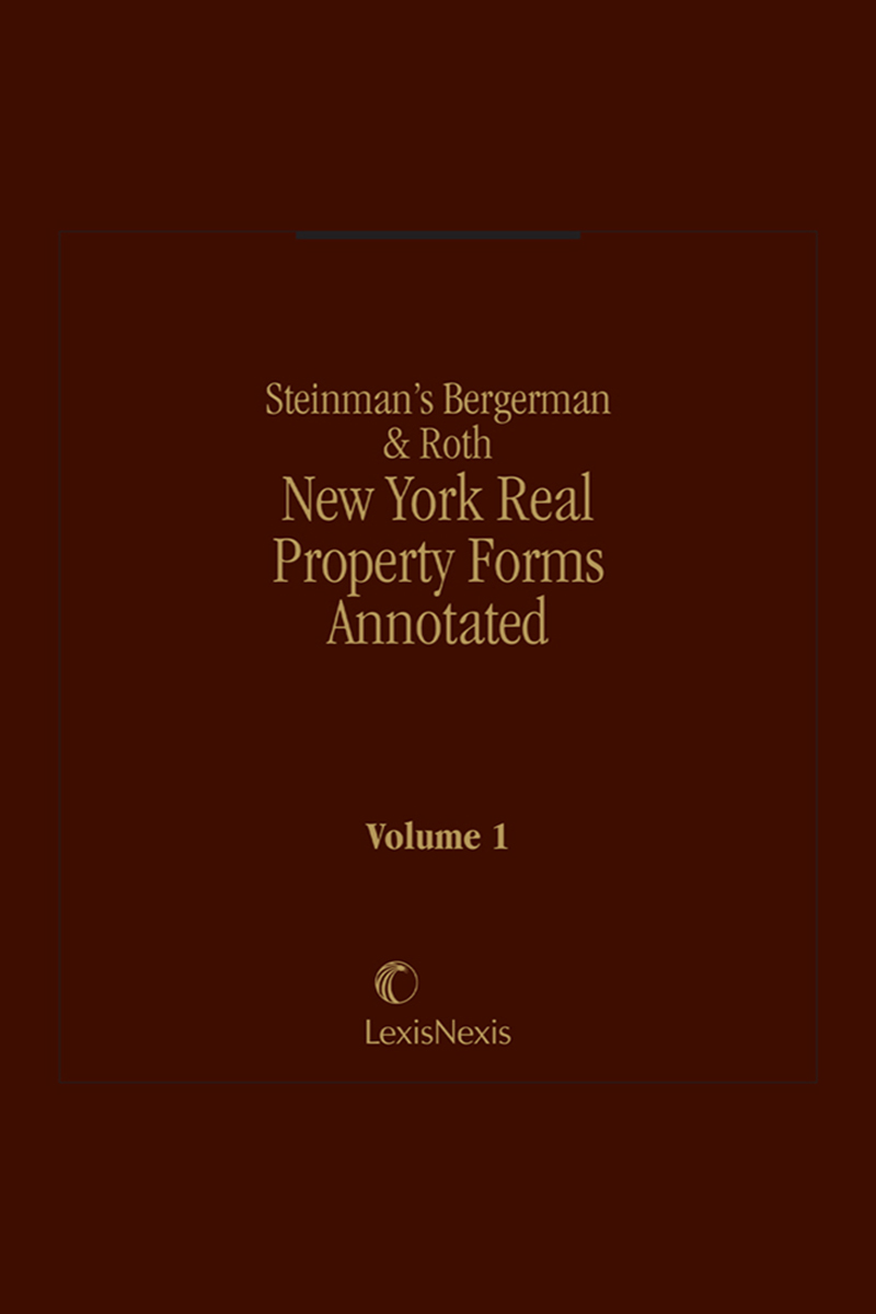 Steinman's Bergerman and Roth, New York Real Property Forms Annotated