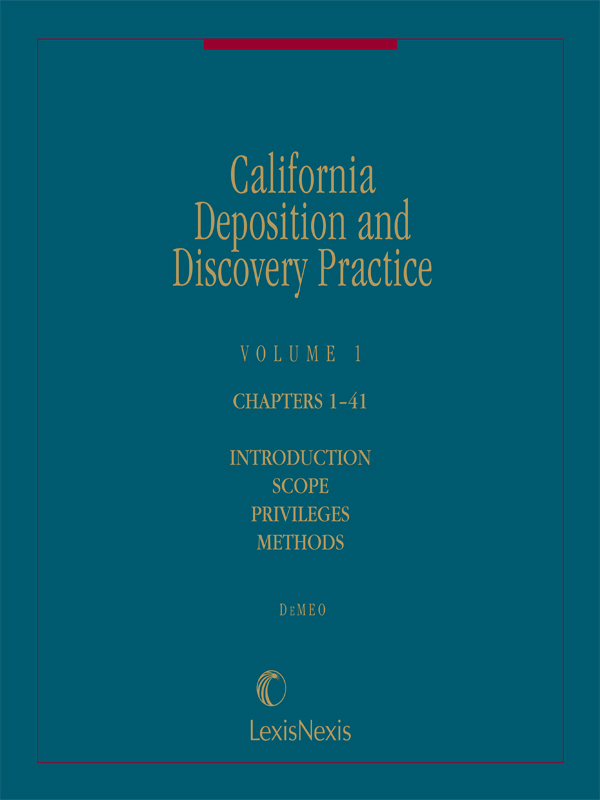 California Deposition and Discovery Practice