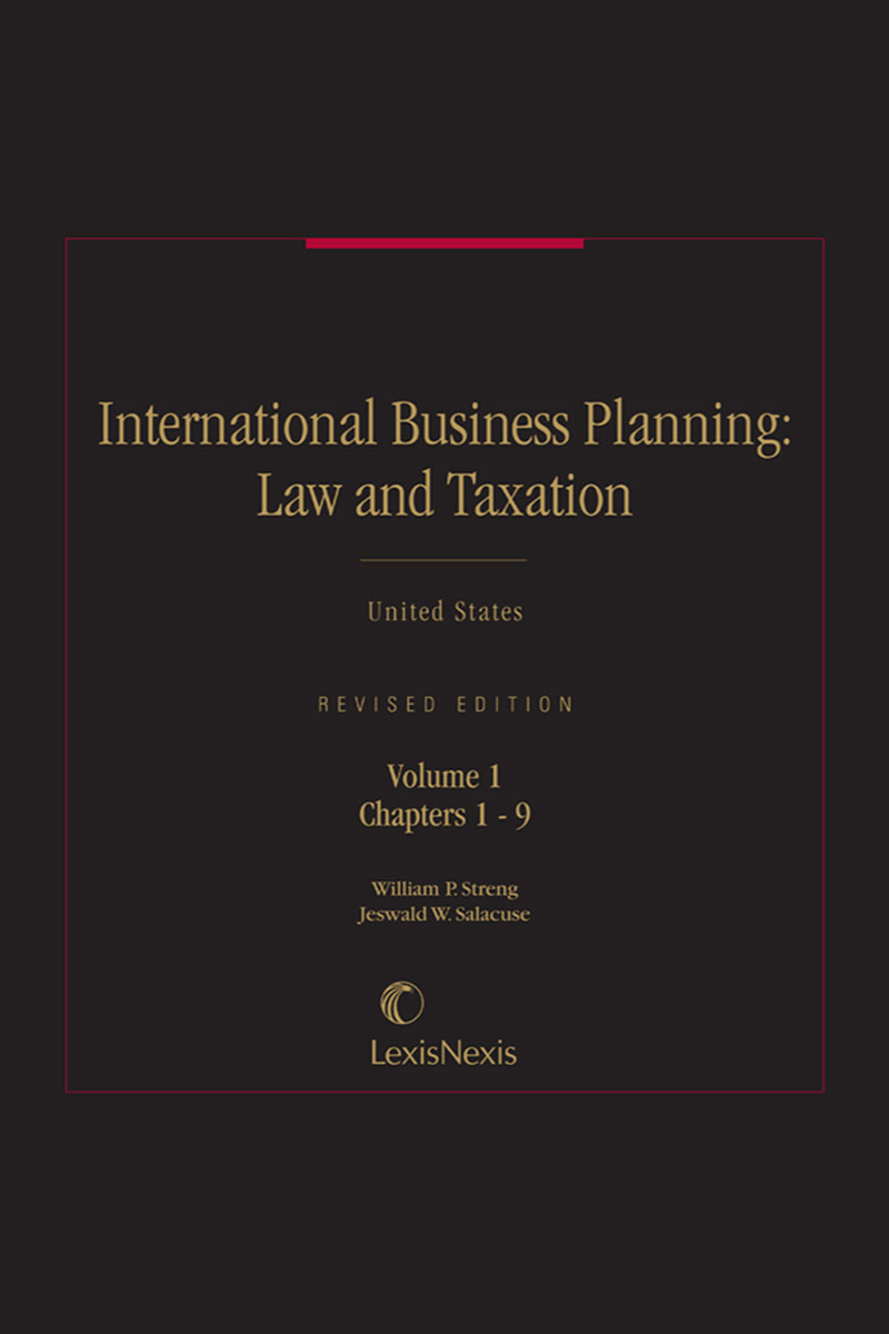 International Business Planning: Law and Taxation (US)
