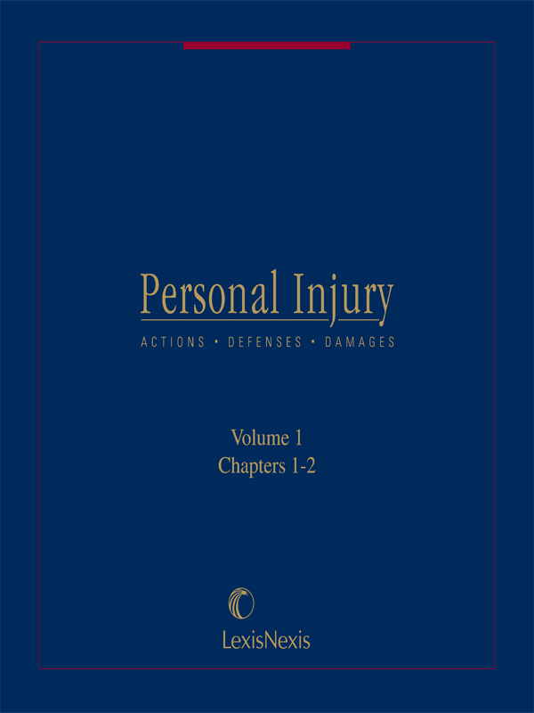 Personal Injury: Actions, Defenses, Damages