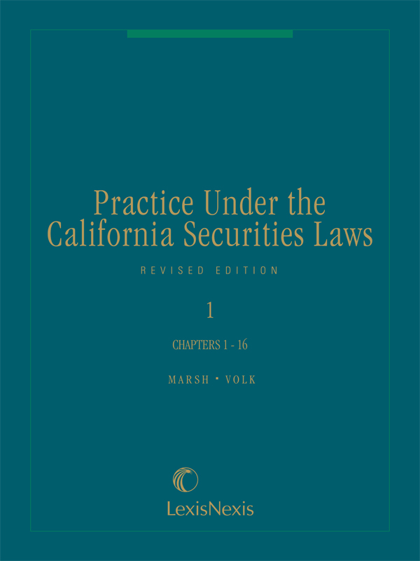 Practice Under the California  Securities Laws
