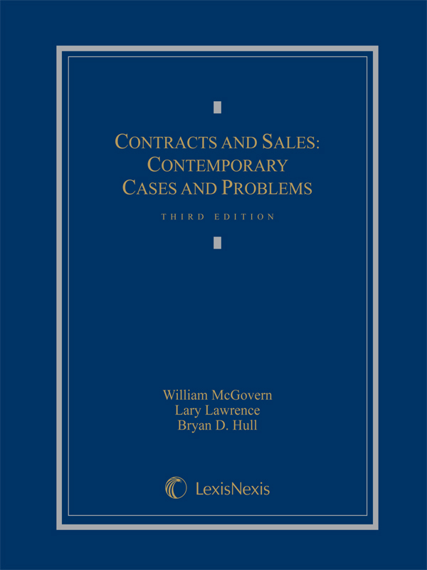 Contracts and Sales:  Contemporary Cases and Problems