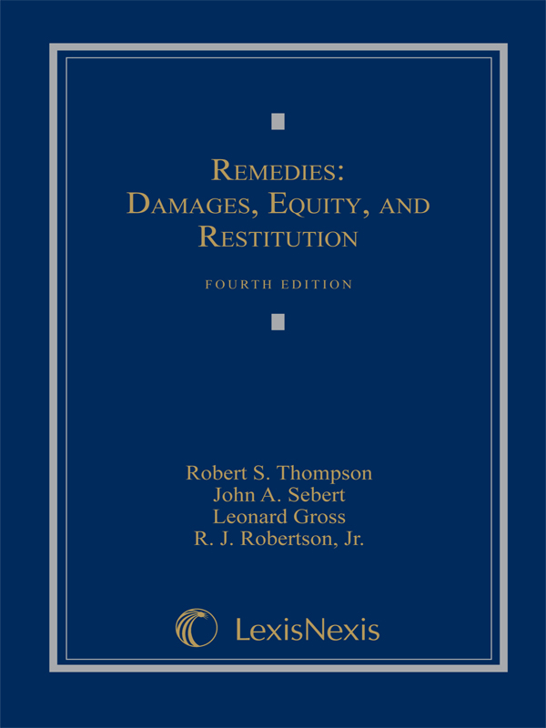 Remedies: Damages, Equity and Restitution