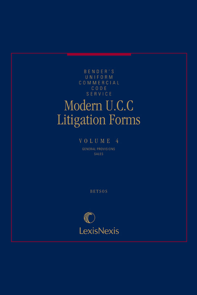 Modern U.C.C. Litigation Forms