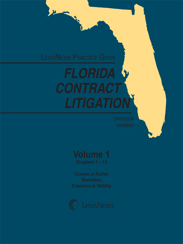 LexisNexis Practice Guide: Florida Contract Litigation