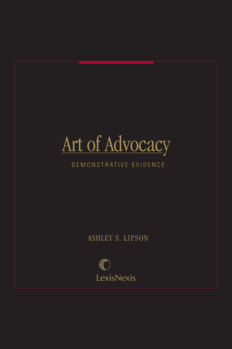 Art of Advocacy: Demonstrative Evidence
