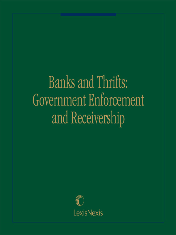 Banks and Thrifts: Government Enforcement and Receivership