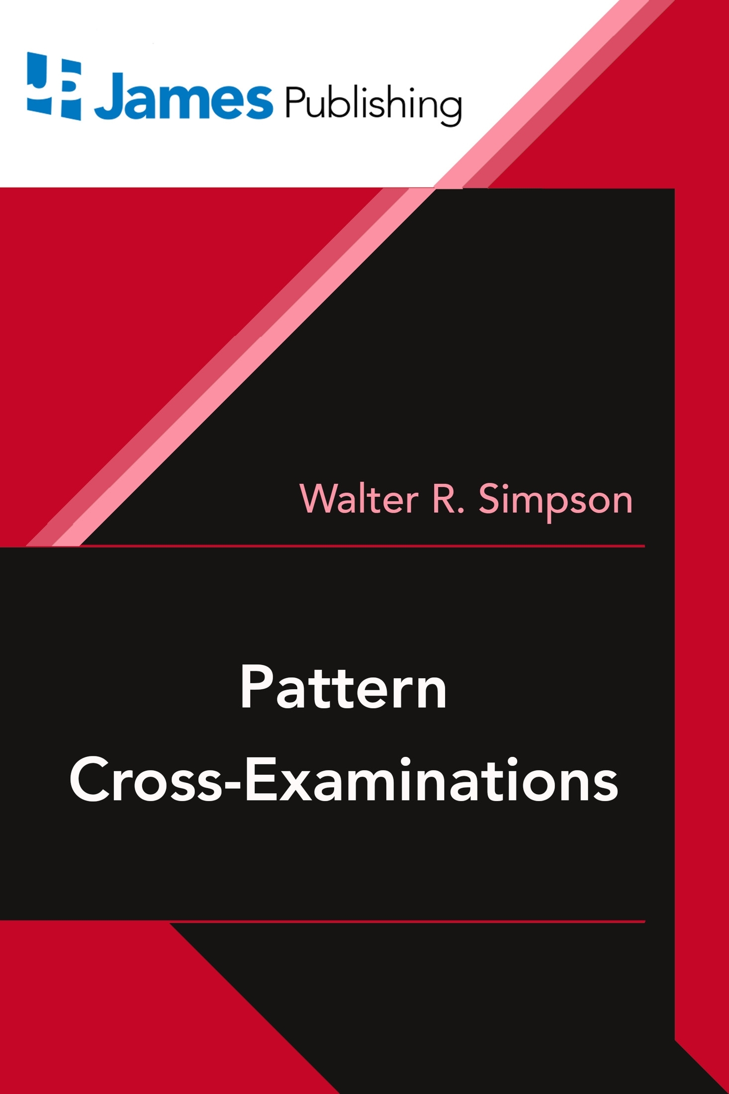 Pattern Cross-Examinations