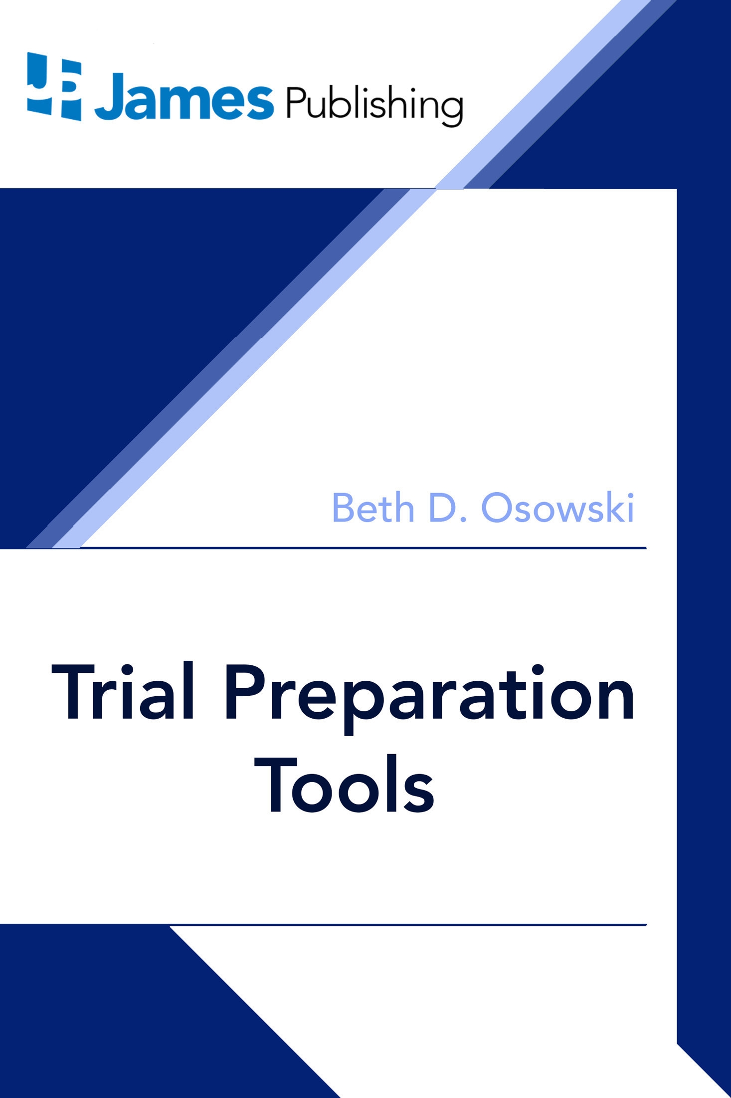 Trial Preparation Tools