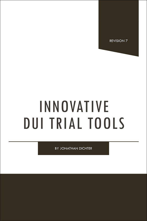 Innovative DUI Trial Tools