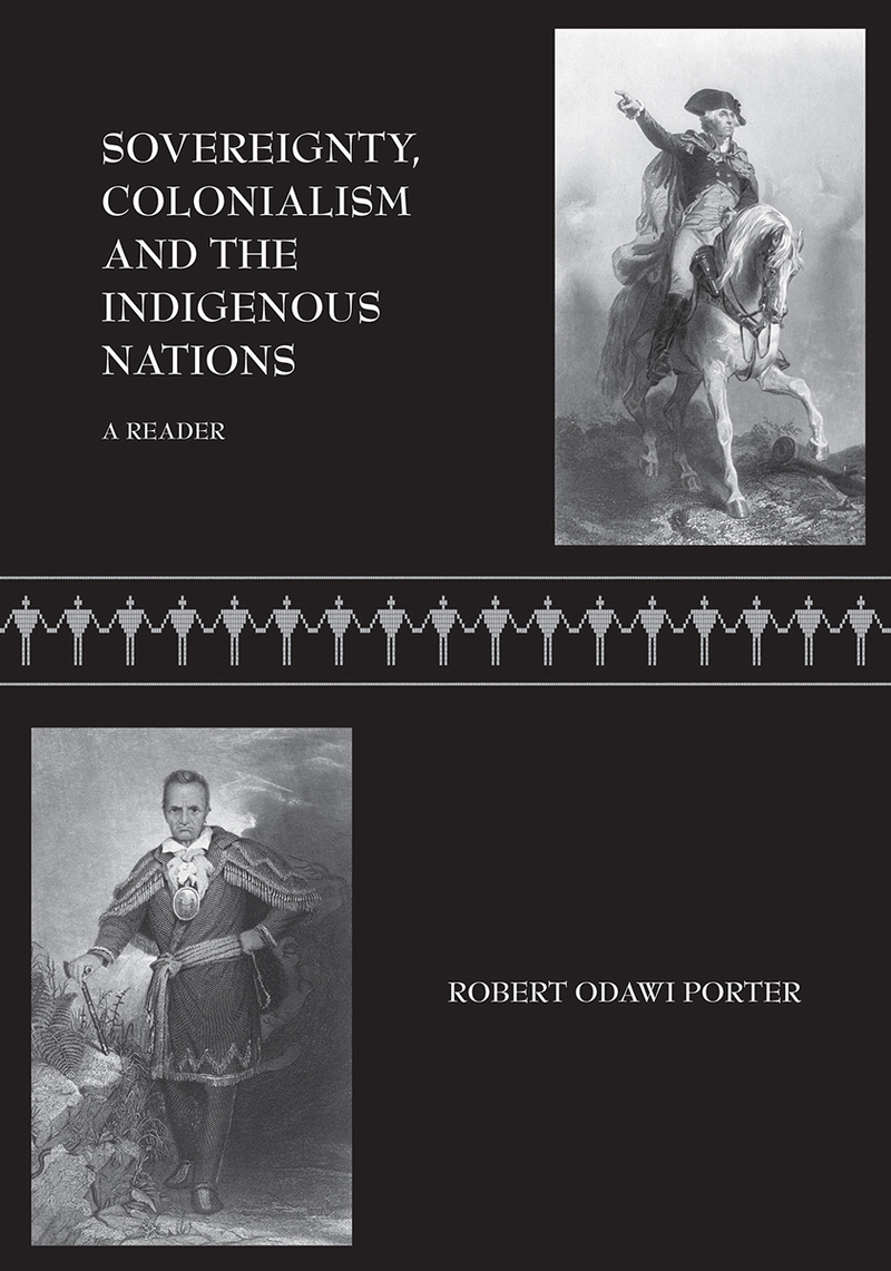 Sovereignty, Colonialism, and the Indigenous Nations: A Reader book cover
