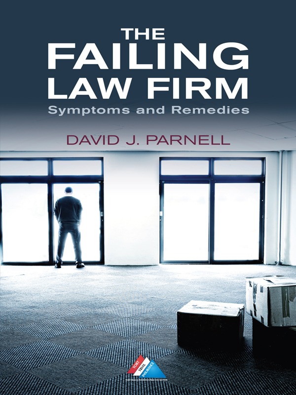 The Failing Law Firm: Symptoms and Remedies