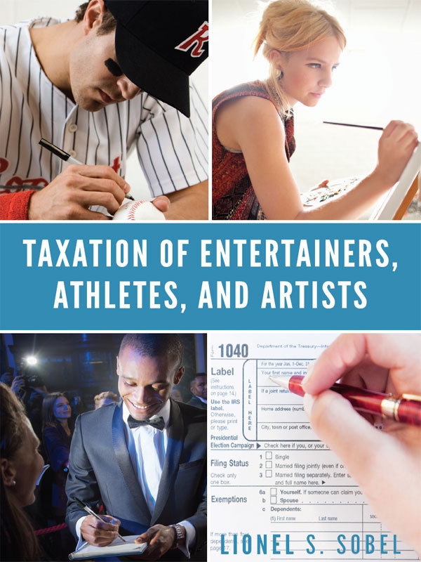 Taxation of Entertainers, Athletes, and Artists