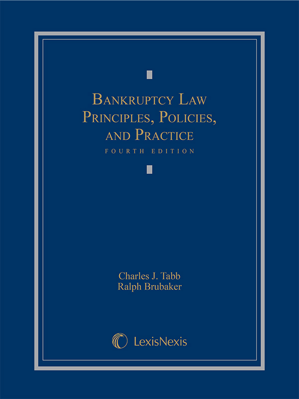 Bankruptcy Law: Principles, Policies, and Practice
