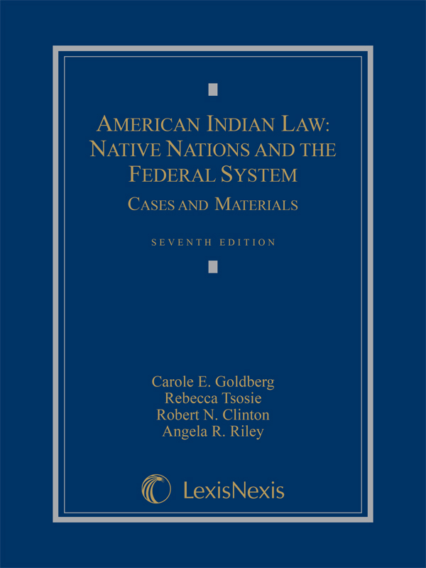American Indian Law: Native Nations and the Federal System